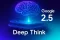 Google Introduces Gemini 2.5 as a 'Thinking Model' — With Parallel-Thinking Deep Think Added Later